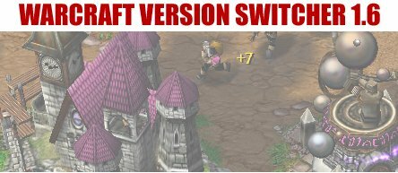 Warcraft 3 Version Switcher (Rus)